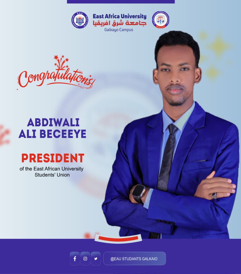 Abdiwali ALi Baceeye - Current President of EAU Student Union